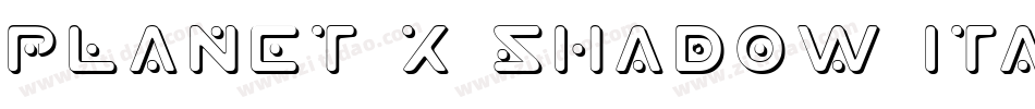 Planet X Shadow Italic字体转换